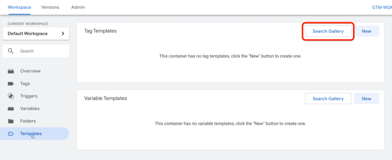 contoh ruang kerja dasbor pengelola tag google dengan templat yang dipilih dengan tombol galeri pencarian disorot di kanan atas