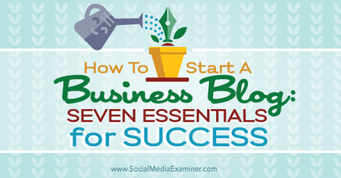 tujuh hal penting untuk blog bisnis