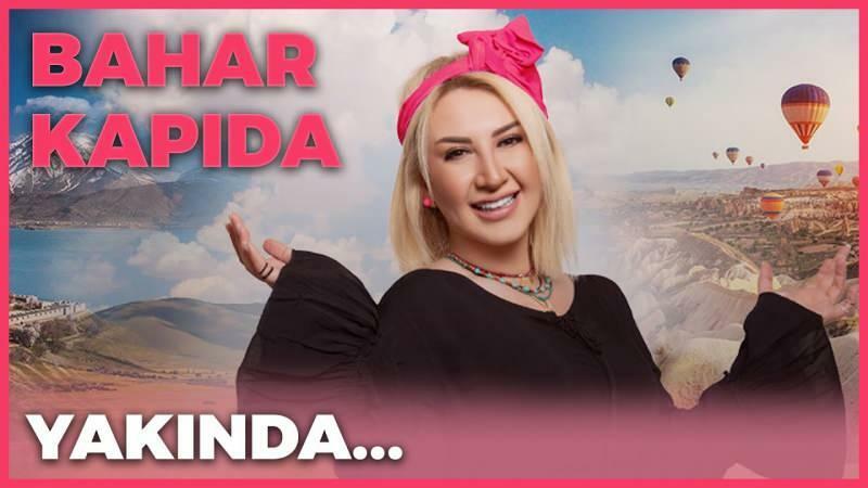 Musim Semi Datang ke Anatolia! Siapa host program Kanal 7 Bahar Kapıda?