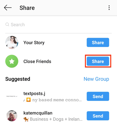 Ketuk tombol Bagikan untuk membagikan kisah Instagram Anda dengan daftar Teman Dekat Anda.