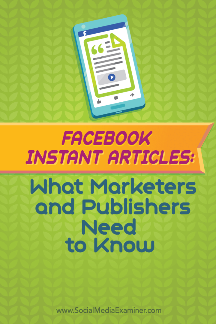 Artikel Instan Facebook: Apa yang Perlu Diketahui oleh Pemasar dan Penerbit: Penguji Media Sosial