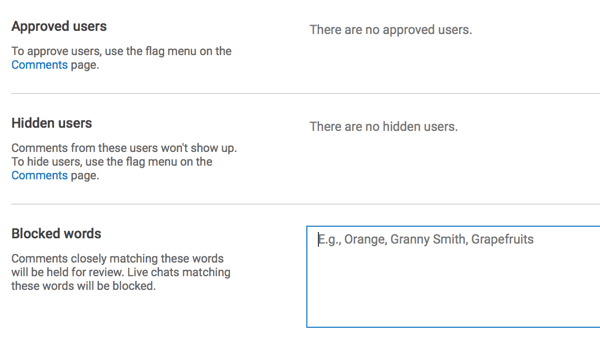 Kemampuan untuk memblokir komentar dengan kata-kata tertentu adalah salah satu fitur moderasi terbaik YouTube untuk saluran.