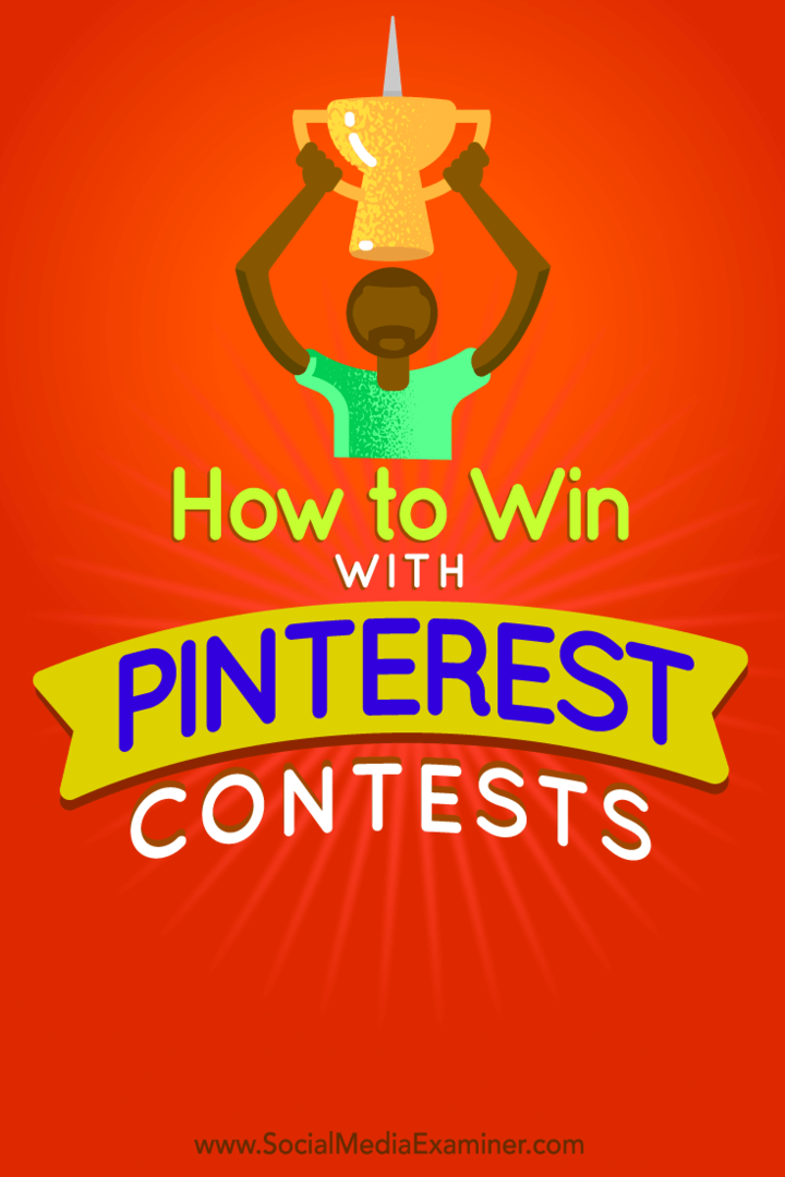 Kiat tentang cara mudah mengadakan kontes yang sukses di Pinterest.