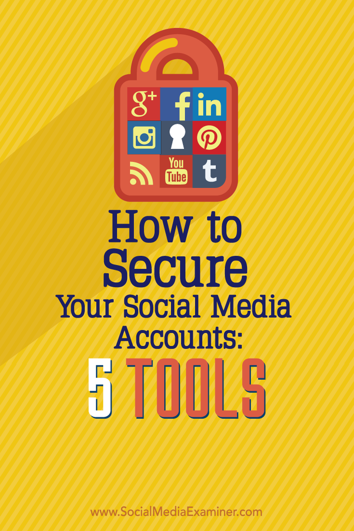 Bagaimana Mengamankan Akun Media Sosial Anda: 5 Alat: Pemeriksa Media Sosial