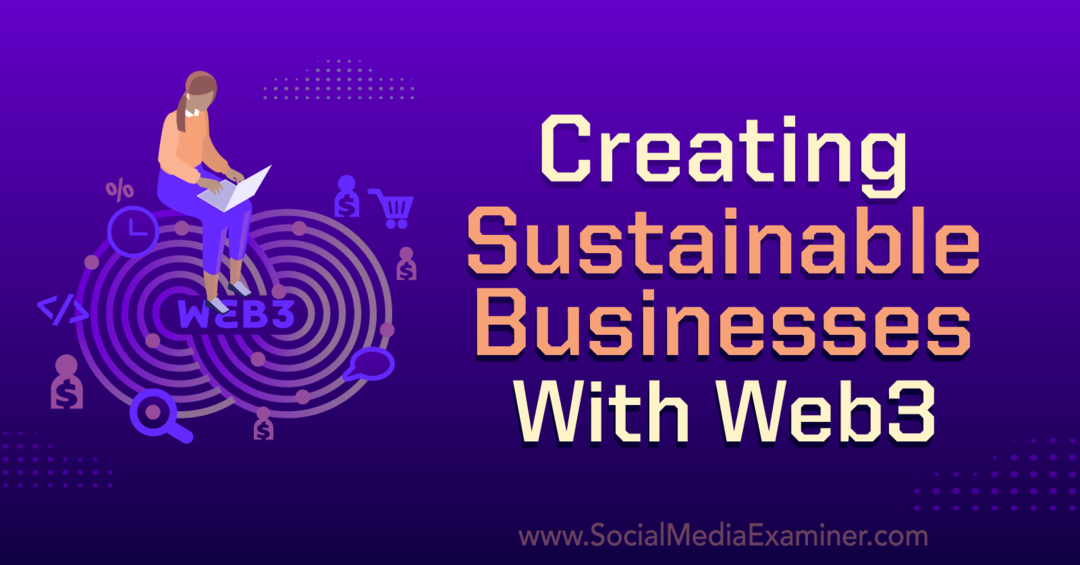 Menciptakan Bisnis Berkelanjutan Dengan Web3: Penguji Media Sosial
