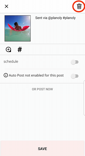 Ketuk ikon tempat sampah untuk menghapus posting dari akun Planoly Anda.