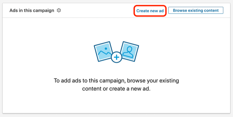 tangkapan layar tombol Buat Iklan Baru selama penyiapan kampanye LinkedIn