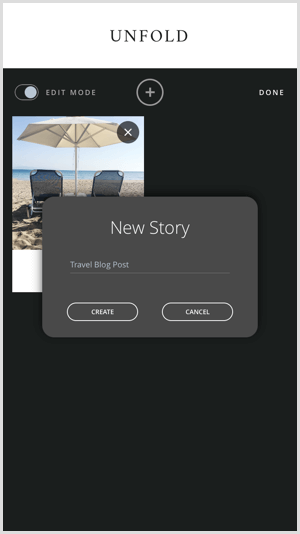 Ketuk ikon + untuk membuat cerita baru dengan Unfold.