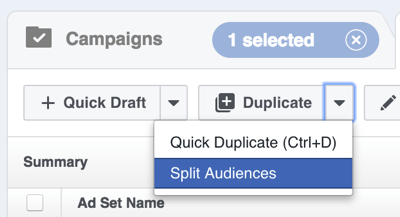 Di Facebook Power Editor, klik panah di sebelah kanan Duplicate dan pilih Split Audiences.