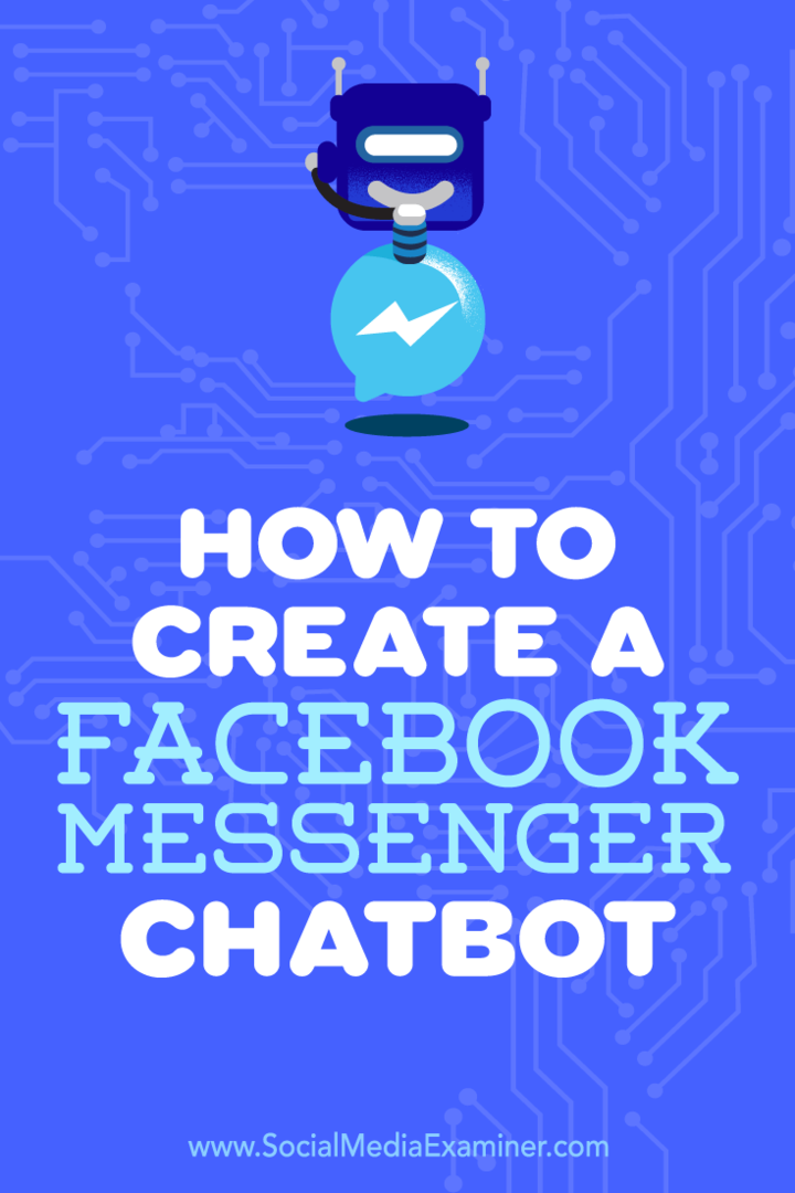 Cara Membuat Chatbot Facebook Messenger: Penguji Media Sosial