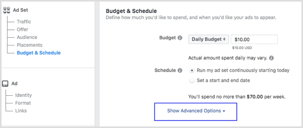 Klik Show Advanced Options di bagian Budget & Schedule saat Anda mengatur iklan Facebook.