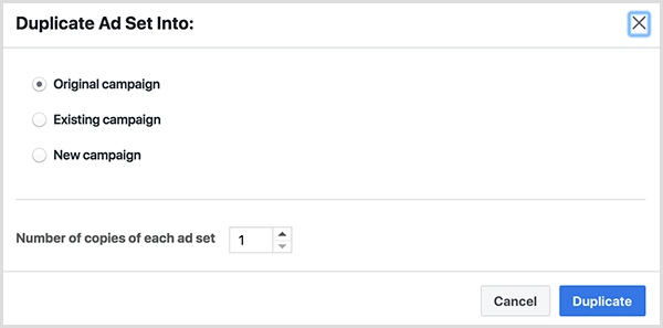 Kotak dialog Facebook Duplicate Ad Set Into memiliki opsi Original Campaign, Existing Campaign, atau New Campaign. Kotak teks di bagian bawah memungkinkan Anda memasukkan jumlah salinan dari setiap set iklan. Di kanan bawah ada tombol berlabel Batal dan Gandakan.