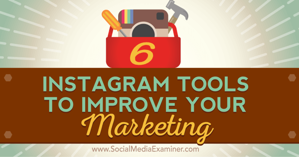 alat untuk meningkatkan pemasaran instagram