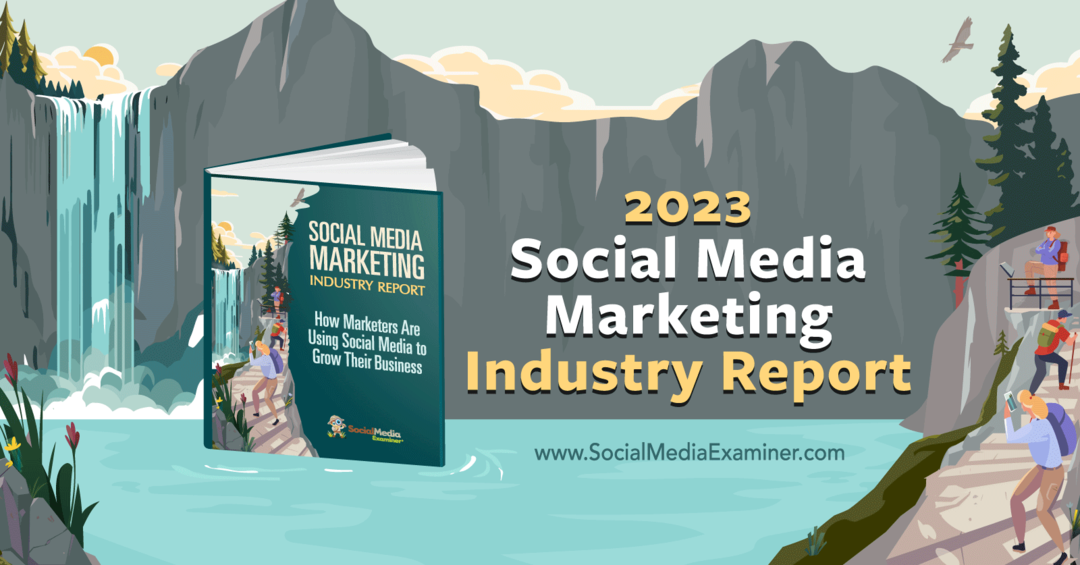 Laporan Industri Pemasaran Media Sosial 2023: Penguji Media Sosial