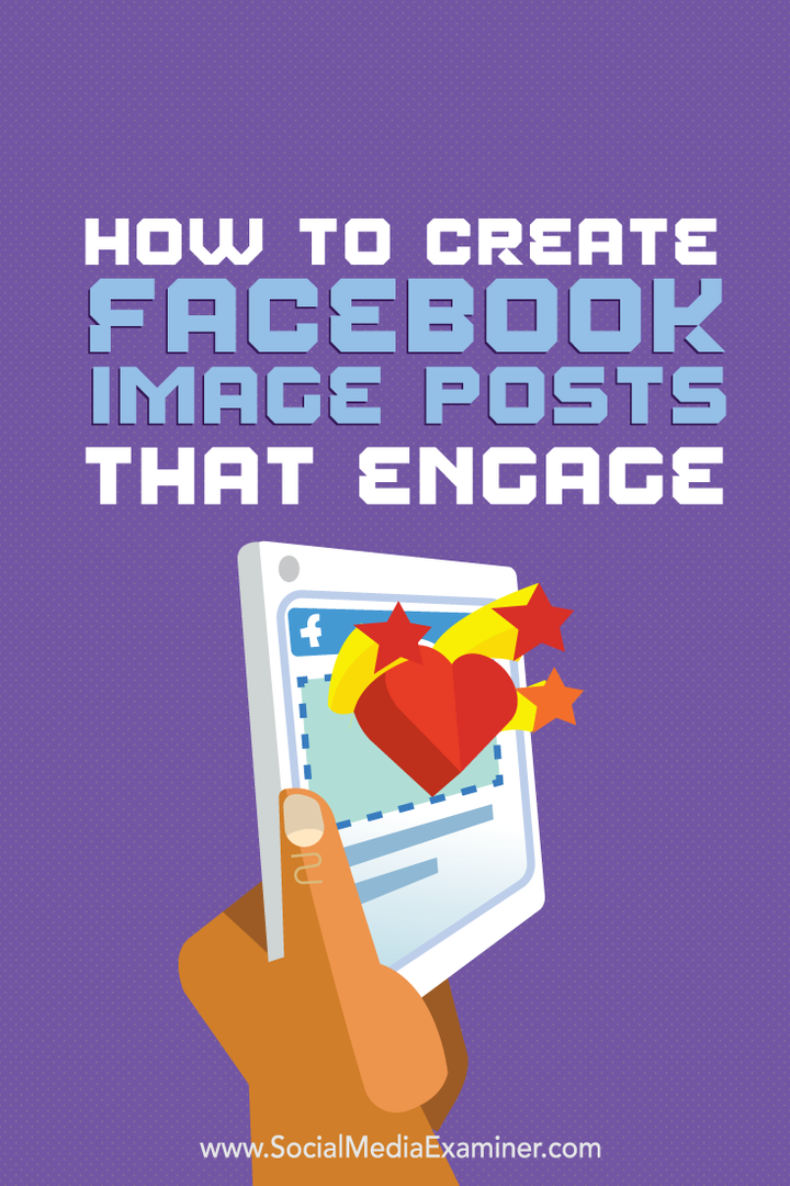 Cara Membuat Kiriman Gambar Facebook yang Menarik: Penguji Media Sosial