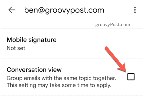 Nonaktifkan tampilan percakapan di aplikasi seluler Gmail