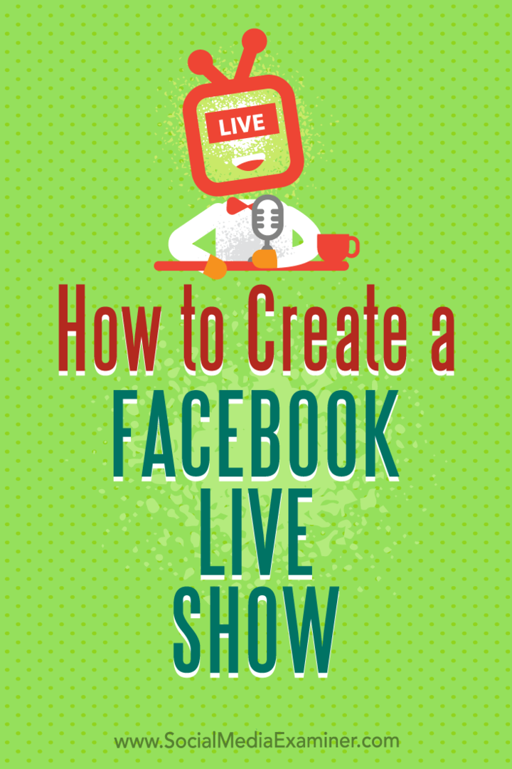 Cara Membuat Live Show Facebook: Penguji Media Sosial