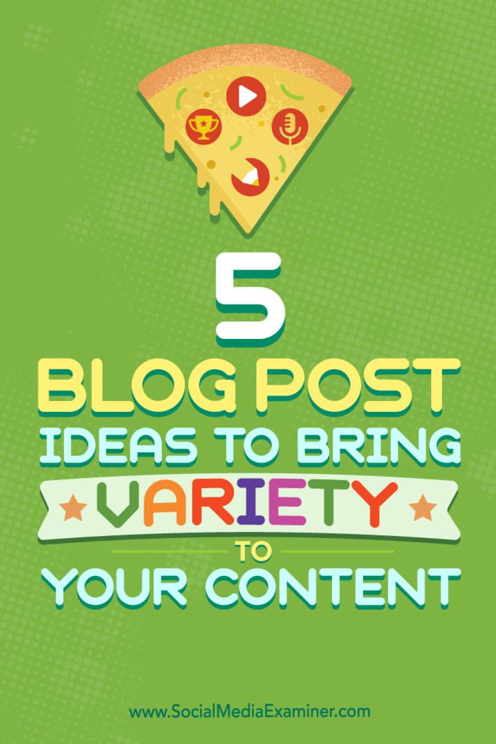 Tip tentang lima jenis posting blog yang dapat Anda gunakan untuk meningkatkan bauran konten Anda.