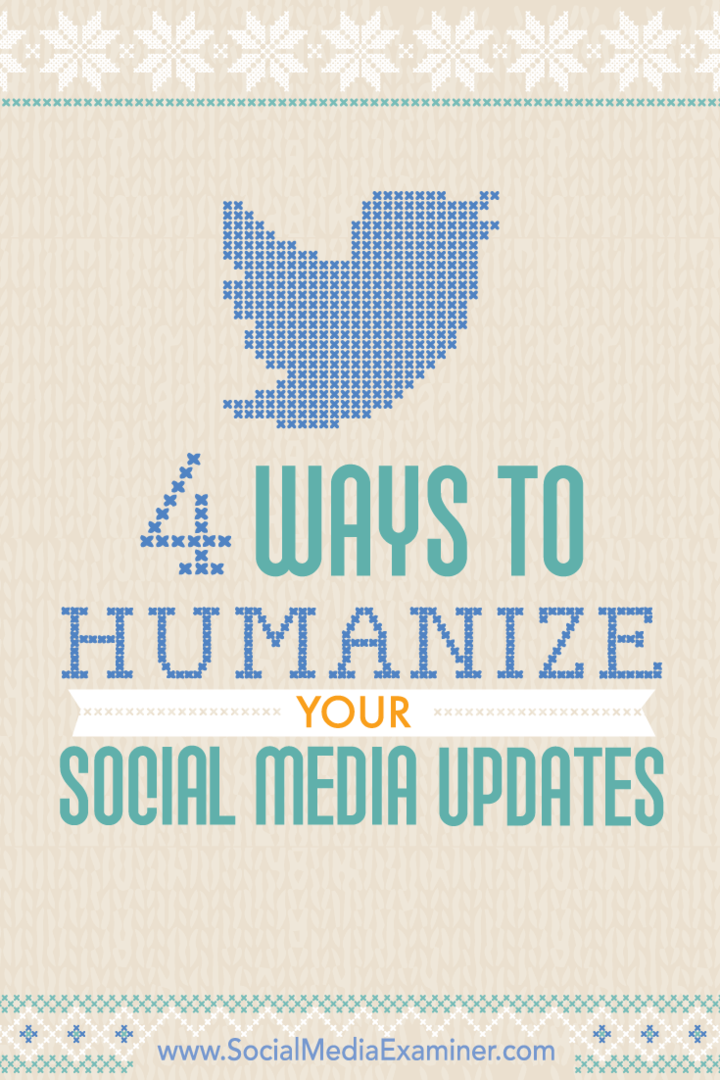 Kiat tentang empat cara memanusiakan keterlibatan media sosial Anda.