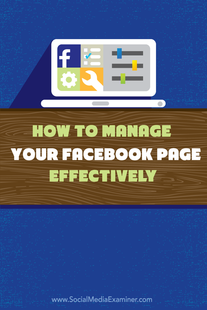 bagaimana mengelola halaman facebook Anda secara efektif