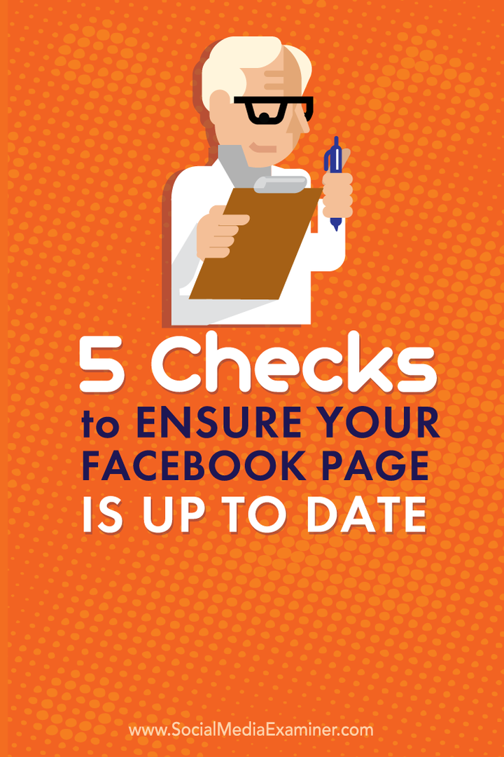 5 Cek untuk Memastikan Halaman Facebook Anda Up to Date: Penguji Media Sosial