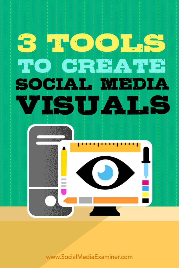 Kiat tentang tiga alat desain desktop yang dapat Anda gunakan untuk membuat visual media sosial.