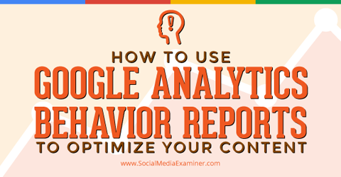 gunakan laporan perilaku Google Analytics