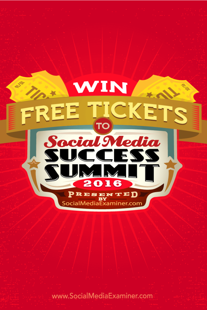 Cari tahu cara memenangkan tiket gratis ke Social Media Success Summit 2016.