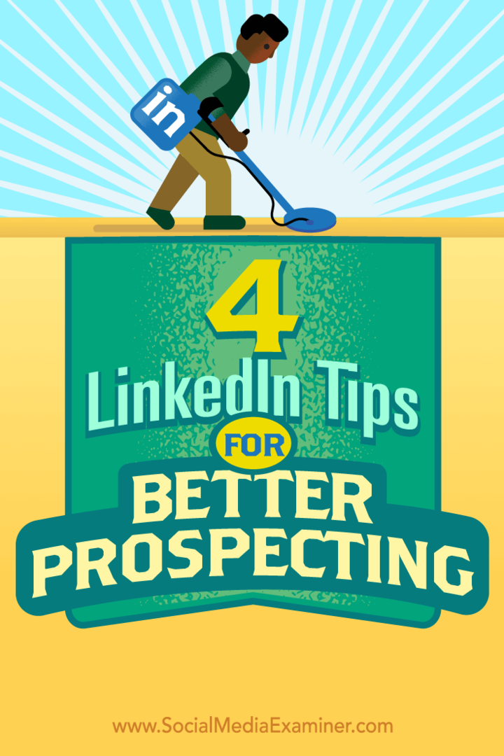 4 Tips LinkedIn untuk Mencari Prospek yang Lebih Baik: Penguji Media Sosial