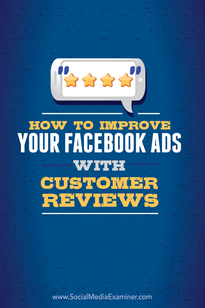 Cara Meningkatkan Iklan Facebook Anda Dengan Ulasan Pelanggan: Penguji Media Sosial
