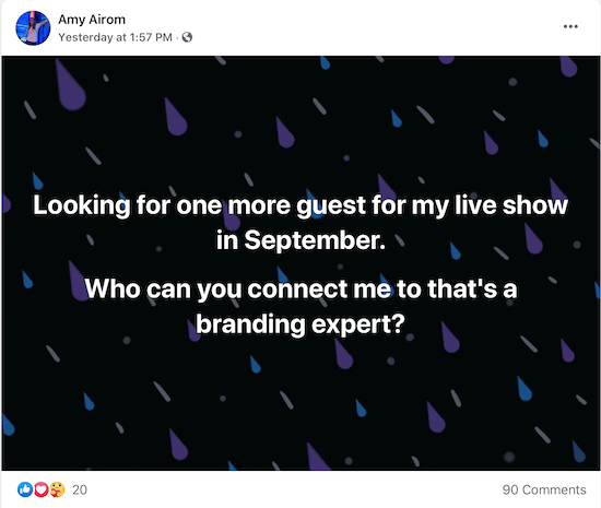 Contoh postingan oleh amy airom yang meminta untuk dihubungkan dengan pakar branding yang dapat dia wawancarai sebagai tamu untuk pertunjukan langsungnya