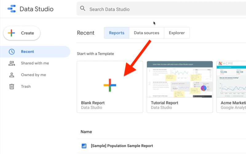 contoh akun google data studio menampilkan tab 'terbaru' dengan 'laporan' dipilih, menampilkan contoh laporan dan template laporan dengan laporan kosong untuk template data studio yang disorot