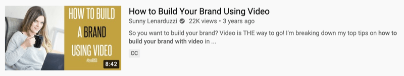 Contoh video youtube oleh @sunnylenarduzzi tentang 'bagaimana membangun merek Anda menggunakan video' yang menunjukkan 22 ribu penayangan selama 3 tahun terakhir