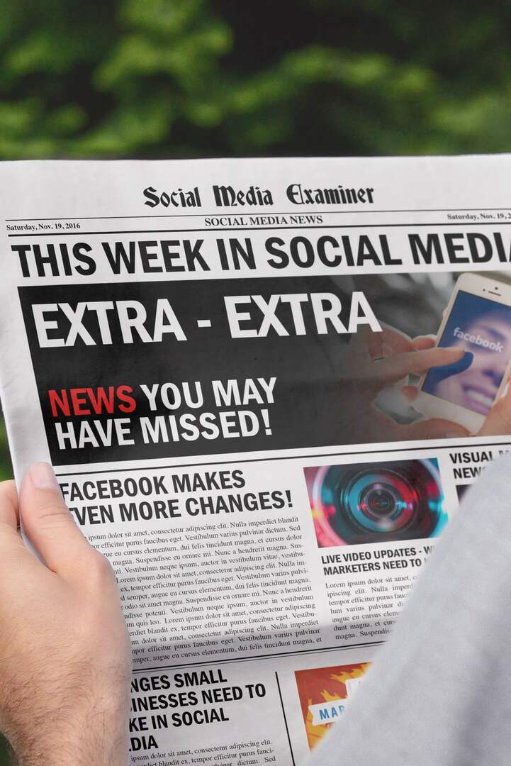 Facebook Memperbaiki Data Jangkauan Organik yang Dilaporkan Berlebih: Minggu Ini di Media Sosial: Penguji Media Sosial