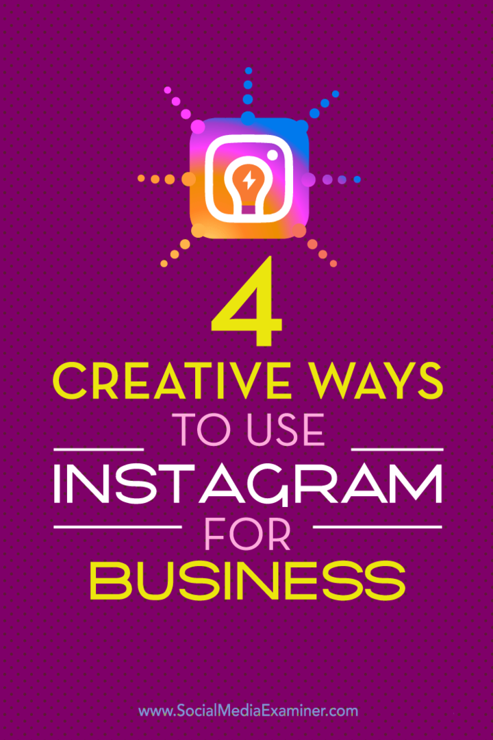 4 Cara Kreatif Menggunakan Instagram untuk Bisnis: Penguji Media Sosial