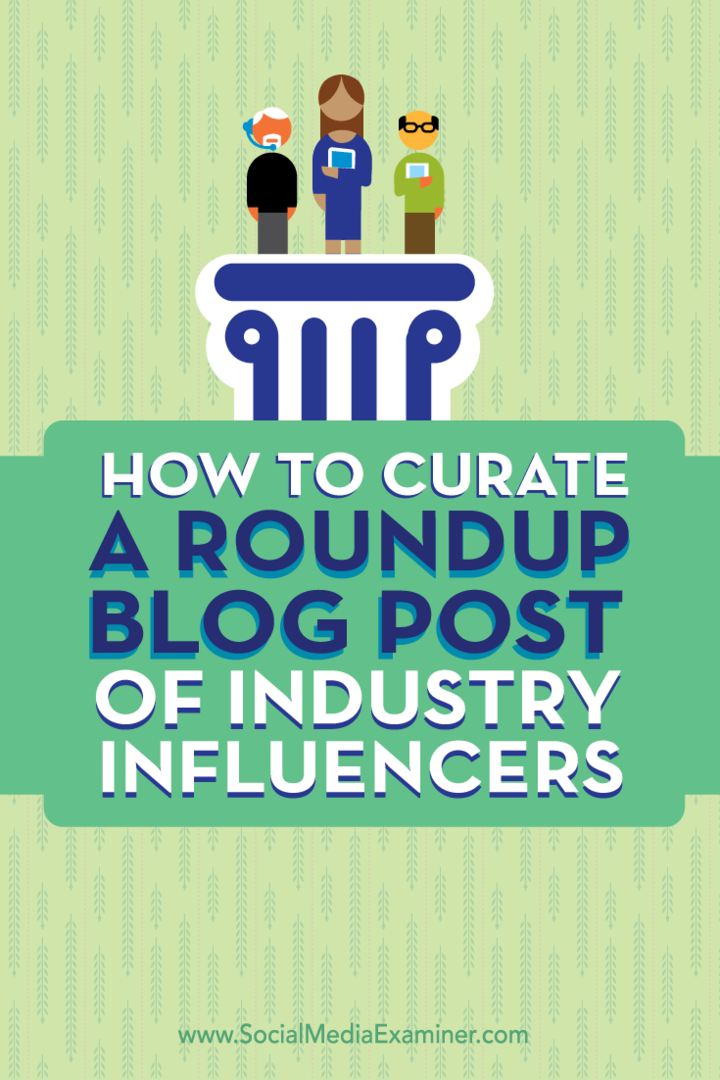 Cara Mengurasi Posting Blog Roundup dari Influencer Industri: Penguji Media Sosial