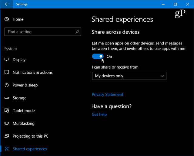 Cara Mengaktifkan dan Menggunakan Pengalaman yang Dibagikan di Windows 10
