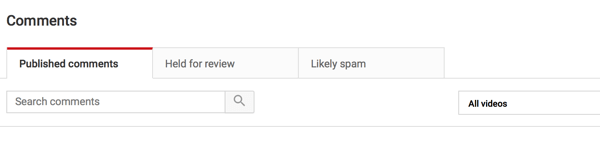 Periksa juga komentar YouTube pada tab Menunggu Peninjauan dan Kemungkinan Spam.