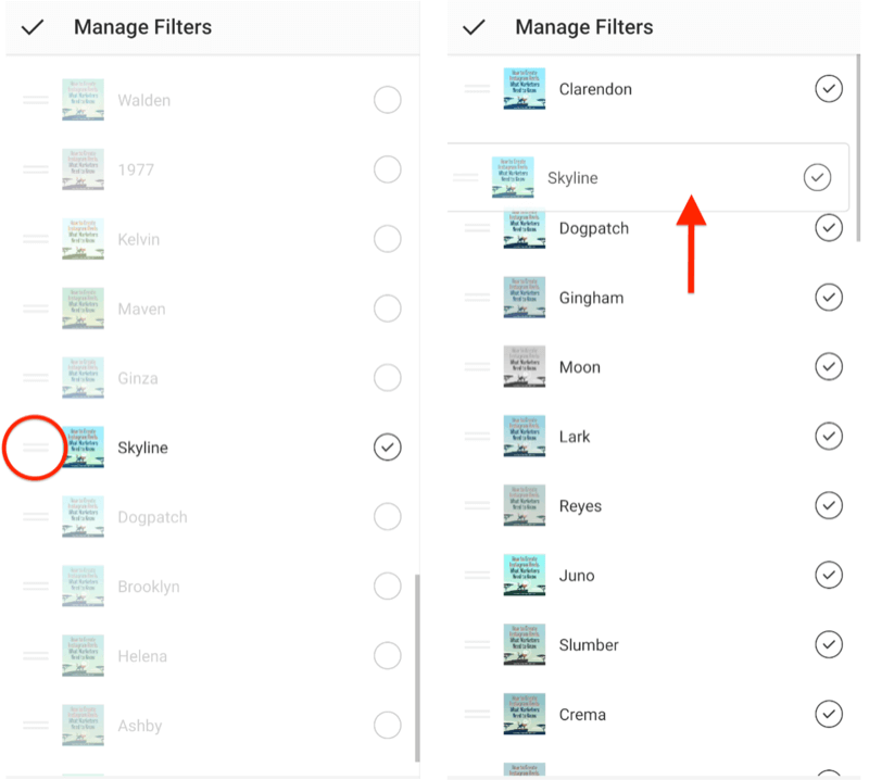 kelola opsi menu filter instagram yang menampilkan bilah pilihan horizontal ganda di sebelah filter yang memungkinkan mereka akan disusun ulang, dan menampilkan filter skyline yang ditarik ke atas pemilihan filter daftar