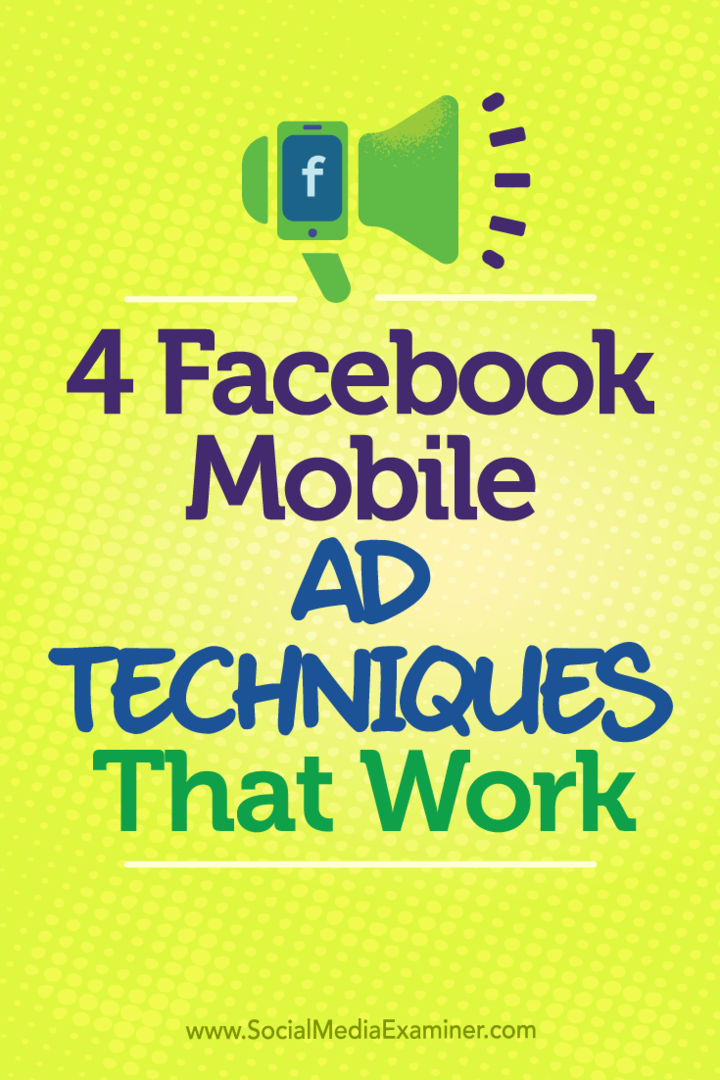 4 Teknik Iklan Seluler Facebook yang Berhasil: Penguji Media Sosial
