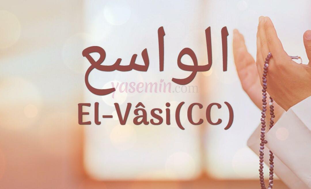 Apa yang dimaksud dengan al-Wasi (c.c)? Apa keutamaan nama Al-Wasi? Esmaul Husna Al-Wasi...