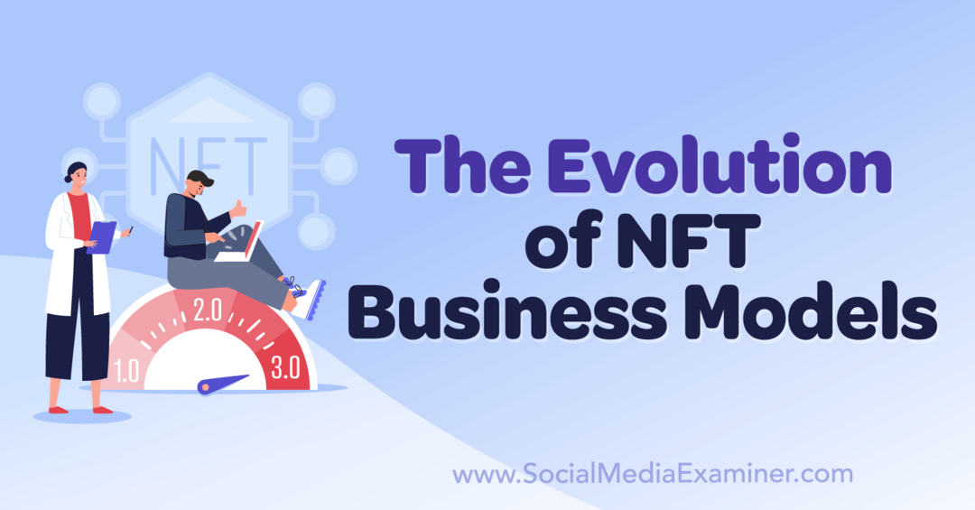 Evolusi Model Bisnis NFT: Penguji Media Sosial