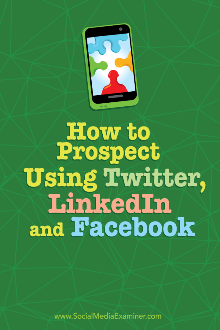 Cara Mencari Prospek Menggunakan Twitter, LinkedIn, dan Facebook: Penguji Media Sosial