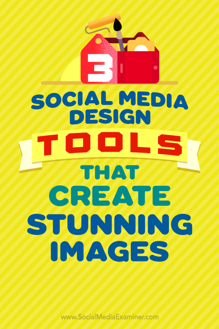 3 Alat Desain Media Sosial Yang Membuat Gambar Menakjubkan oleh Peter Gartland di Penguji Media Sosial.