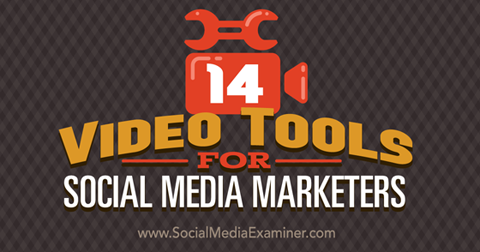 14 alat video untuk media sosial