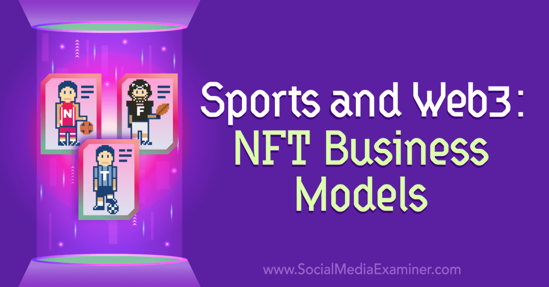 Olahraga dan Web3: Model Bisnis NFT: Penguji Media Sosial