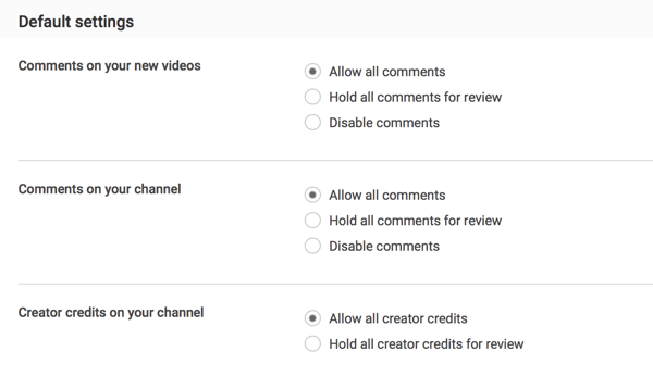 Anda dapat mengizinkan semua komentar pada saat pengiriman atau memilih untuk menahannya untuk ditinjau tergantung pada preferensi moderasi YouTube Anda.