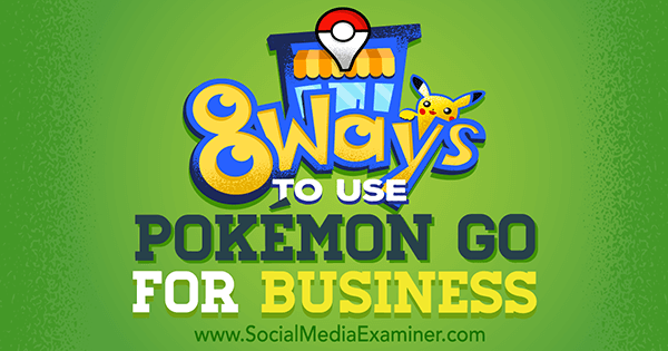 gunakan pokemon go untuk bisnis