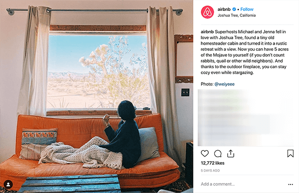 Ini adalah tangkapan layar kiriman Instagram dari Airbnb. Bercerita tentang pasangan yang menampung orang-orang di rumah mereka melalui Airbnb. Dalam foto tersebut, seseorang duduk di sofa oranye di bawah selimut rajutan rajutan krem ​​dan melihat ke luar jendela ke pemandangan gurun. Melissa Cassera mengatakan cerita-cerita ini adalah contoh bisnis yang menggunakan plotline mengatasi monster dalam pemasaran media sosialnya.
