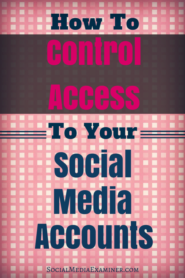 bagaimana mengontrol akses ke akun media sosial Anda